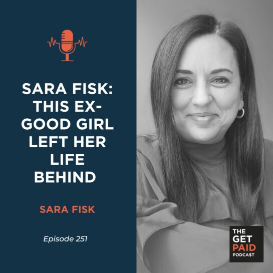 sara fisk on the get paid podcast