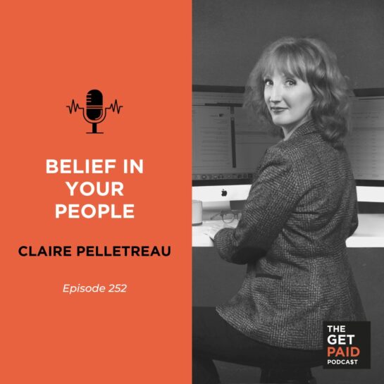 claire pelletreau on the get paid podcast